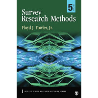 Survey Research Methods Floyd J. Fowler. Jr.
