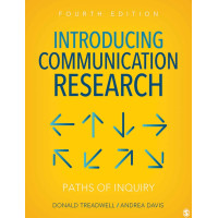 Introducing Communication Research Paths of Inquiry 4th Edition Introducing Communication Research Paths of Inquiry 4th Edition