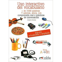 Uso interactivo del vocabulario Uso interactivo del vocabulario