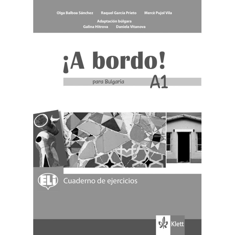 A bordo para Bulgaria, A1