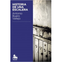 Historia de una Escalera - Antonio Buero Vallejo