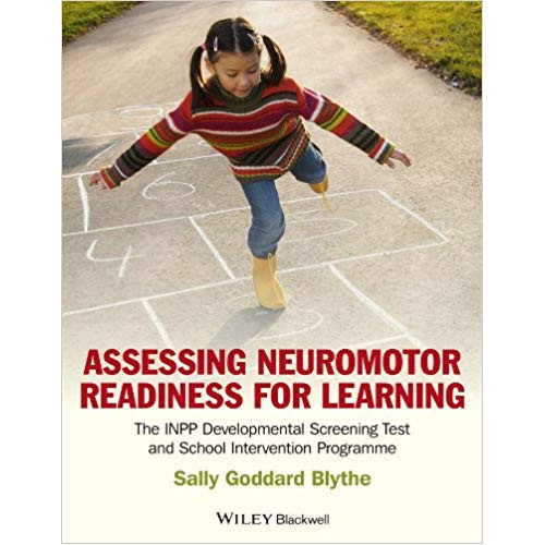 Assessing Neuromotor Readiness for Learning Assessing Neuromotor Readiness for Learning