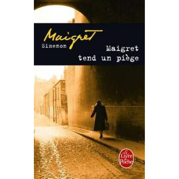 MAIGRET TEND UN PIEGE SIMENON