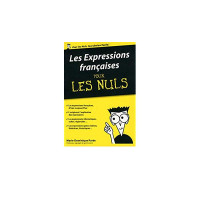 Les Expressions francaises pour les nuls - poree Les Expressions francaises pour les nuls - poree