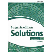 Solutions, Bularia edition, Tim Falla, Paul a Davides, част A1 student book Solutions, Bularia edition, Tim Falla, Paul a Davides, част A1 student book