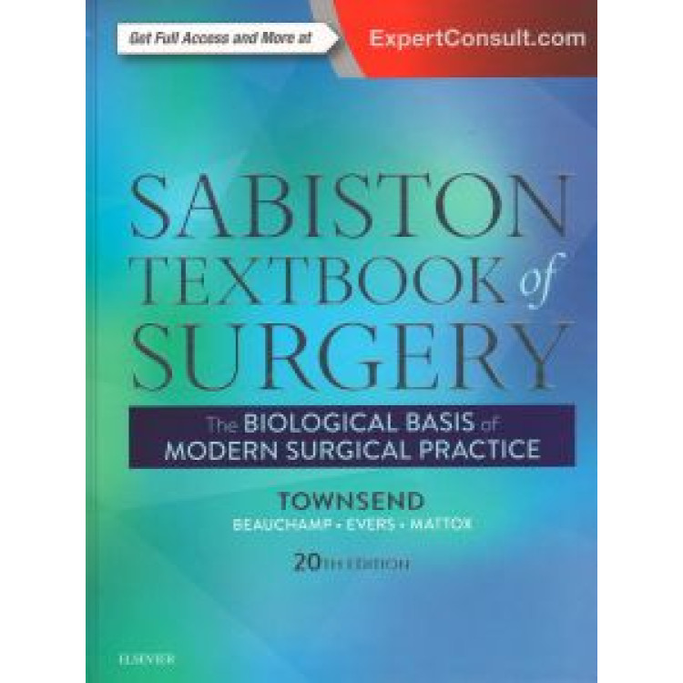 Sabiston Textbook of Surgery 20th ed - The Biological Basis of Modern Surgical Practice