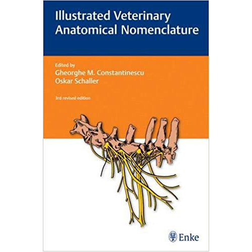 Illustrated Veterinary Anatomical Nomenclature Illustrated Veterinary Anatomical Nomenclature