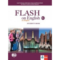 Flash on English for Bulgaria Students Book B1.1 Flash on English for Bulgaria Students Book B1.1
