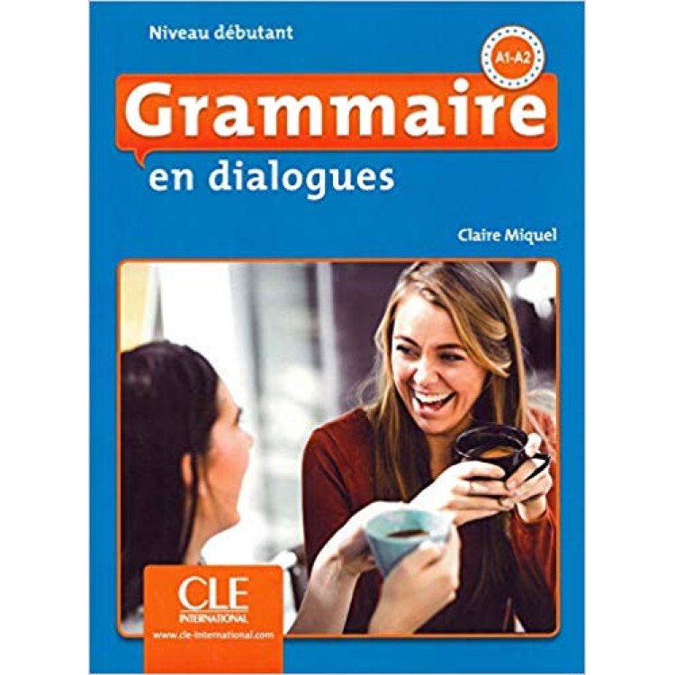 Grammaire en dialogues Miquel A1-A2