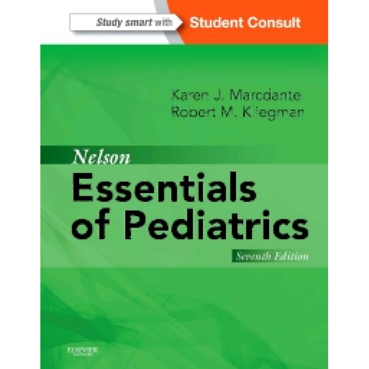 Nelson Essentials of Pediatrics , 7E