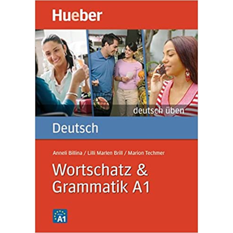 Wortchatz & Grammatik A1 Hueber Verlag