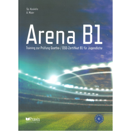 arena b1 training zur prufung arena b1 training zur prufung