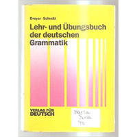 Lehr- und Ubungsbuch der deutschen Grammatik