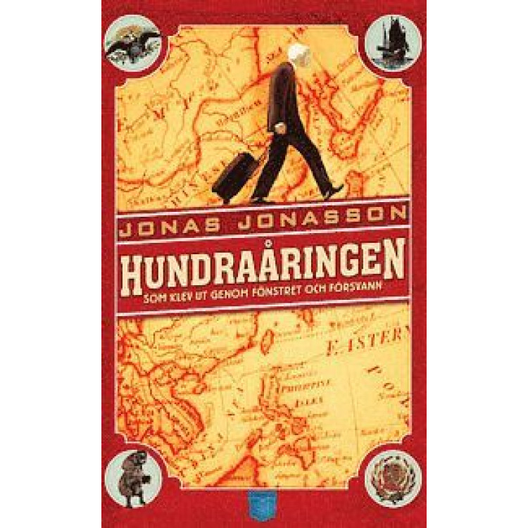Hundraaringen som klev ut genom fonstret och forsvann