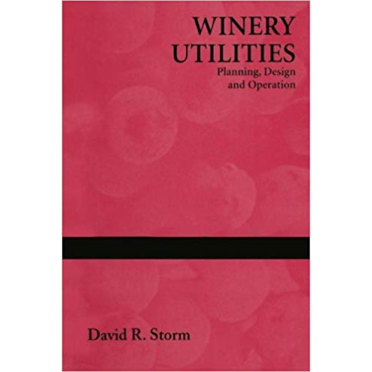 Winery Utilities Planning, Design and Operation