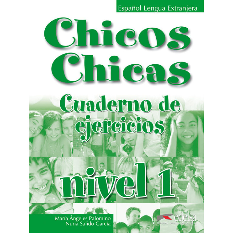 Chicos Chicas Cuaderno de ejercicios nivel 1