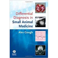 Differential Diagnosis in Small Animal Medicine Differential Diagnosis in Small Animal Medicine