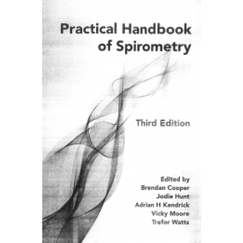 Practical Handbook of Spirometry, Third edition
