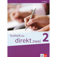 Testheft zu direkt zwei deutsch als Fremdsprache Testheft zu direkt zwei deutsch als Fremdsprache
