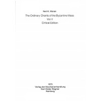 The Ordinary Chants of the Byzantine Mass The Ordinary Chants of the Byzantine Mass