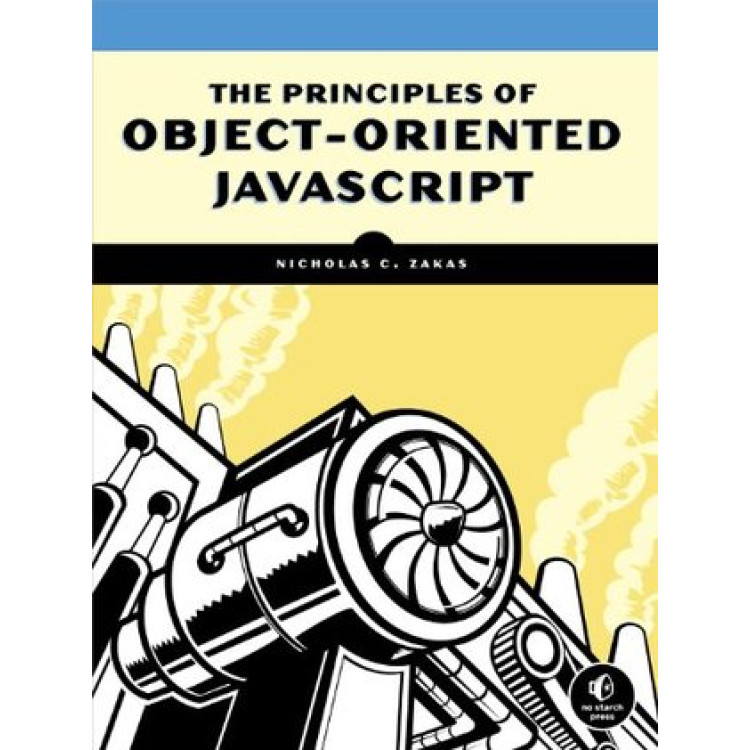 The Principles of Object - Oriented JavaScript