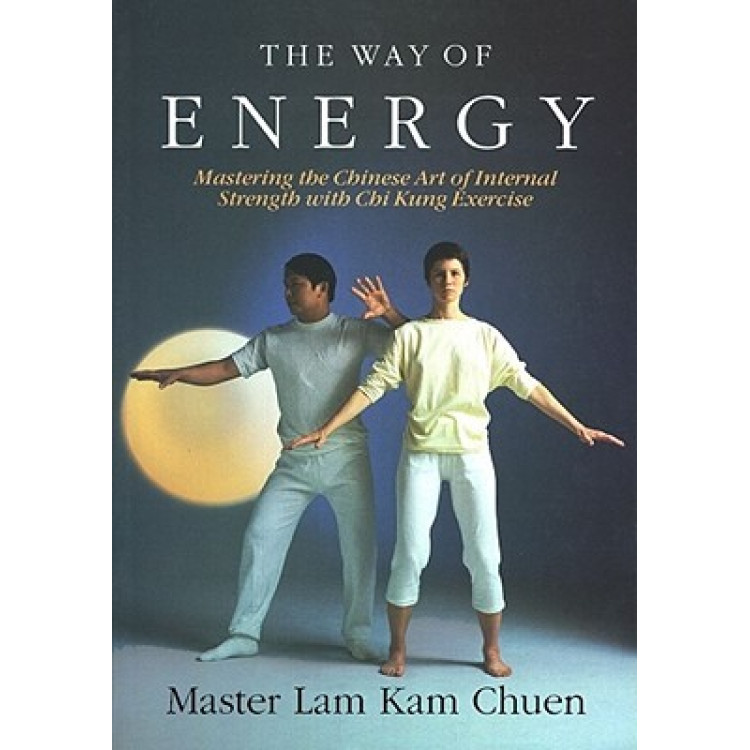 The way of energy Master Lam Kam Chuen