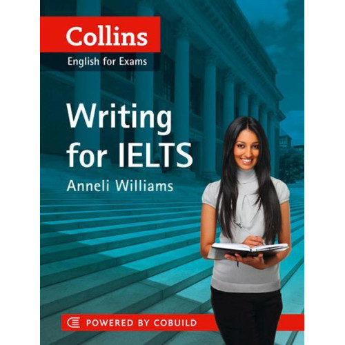Writing for IELTS Williams Writing for IELTS Williams