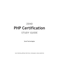 Zend PHP Certification Study Guide Zend PHP Certification Study Guide