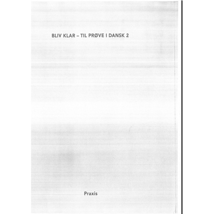Bliv Klar - Til Prove I Dansk 2