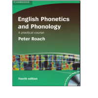 Peter Roach - English Phonetics and Phonology 4th edition (Cambridge) Peter Roach - English Phonetics and Phonology 4th edition (Cambridge)