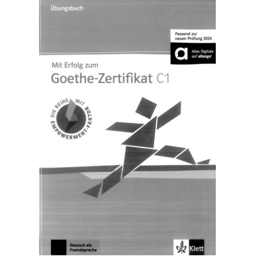 Mit Erfolg zum Goethe-Zertifikat C1 Mit Erfolg zum Goethe-Zertifikat C1