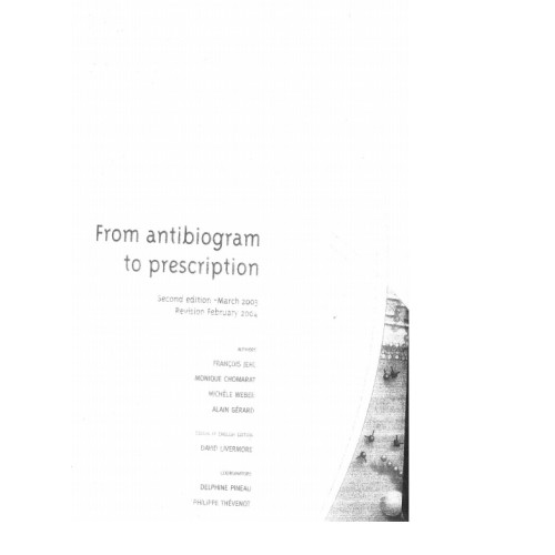 From antibiogram to prescription From antibiogram to prescription