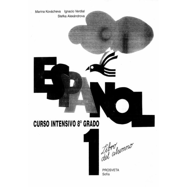 Espanol 1curso intensivo 8 grado