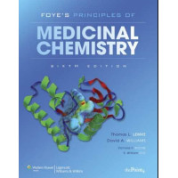 Foye's Principles of Medicinal Chemistry Foye's Principles of Medicinal Chemistry