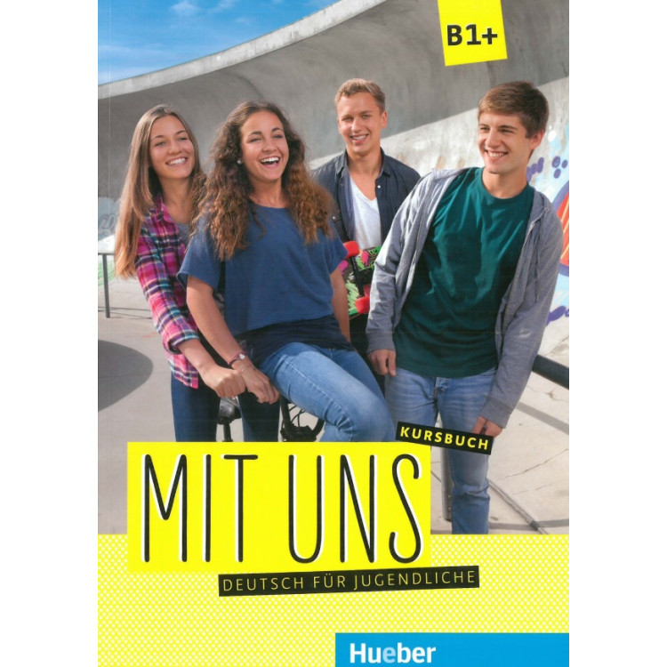 Anna Breitsameter, Klaus Lill, Christiane Seuthe, Margarethe Thomasen - Mit uns B1+ Kursbuch-Hueber Verlag