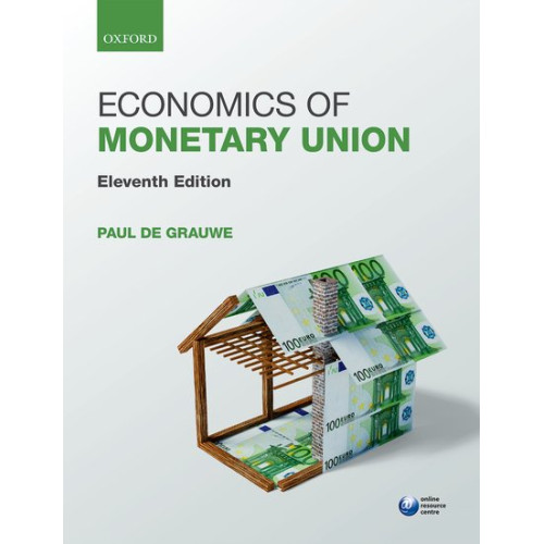 Economics of Monetary Union, De Grauwe, 11th edition Economics of Monetary Union, De Grauwe, 11th edition