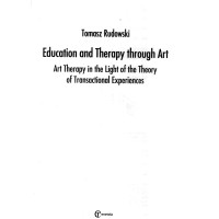 Education and Therapy Through Art, T. Rudowski, 2015 Education and Therapy Through Art, T. Rudowski, 2015
