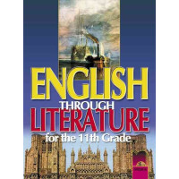 English Through Literature for the 11th Grade, WorkBook English Through Literature for the 11th Grade, WorkBook