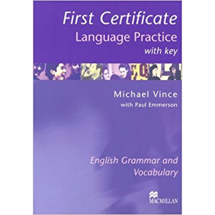 First Certificate Language Practice: English Grammar and Vocabulary