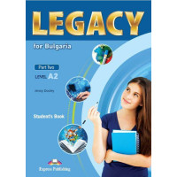 Legacy for Bulgaria, Part Two, Level A2