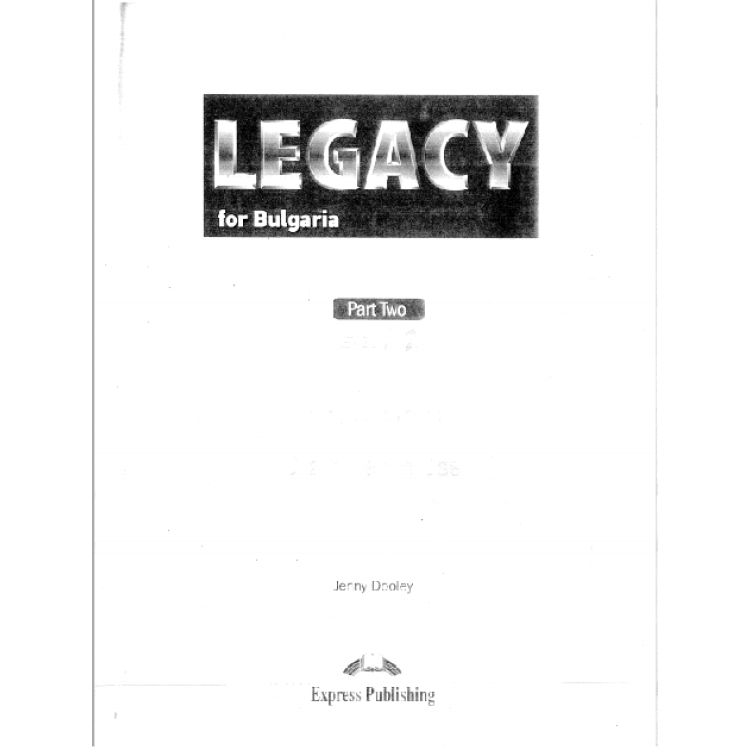 Legacy for Bulgaria, part Two