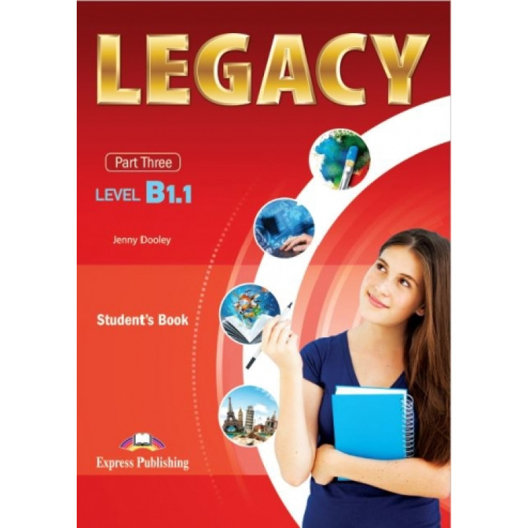 Legacy part three B1.1 Student's Book