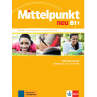Mittelpunkt neu B1+ Intensivtrainer - Wortschatz und Grammatik Mittelpunkt neu B1+ Intensivtrainer - Wortschatz und Grammatik