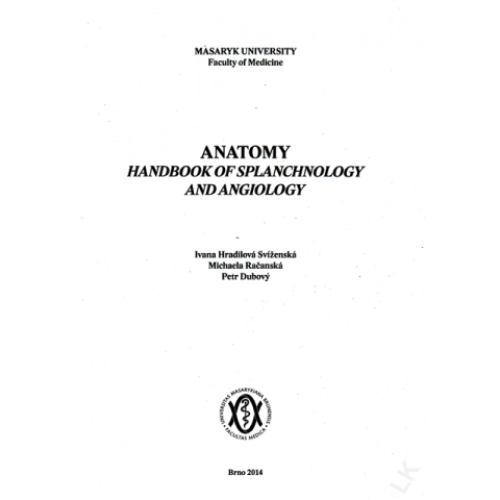 Anatomy - Handbook of Splanchnology and Angiology, 2014