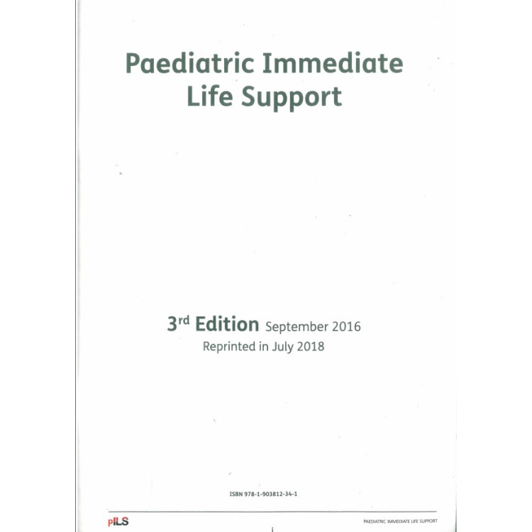 Paediatric Immediate Life Support 3rd edition