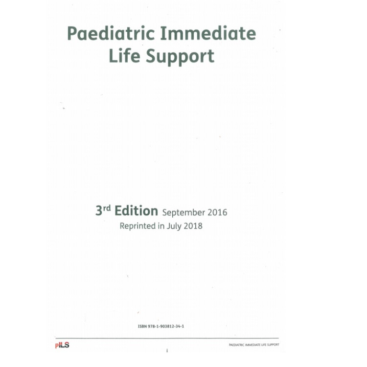 Paediatric Immediate Life Support 3rd edition