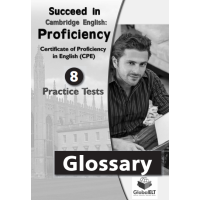 Cambridge English - Proficiency - 8 Practice Tests - Glossary