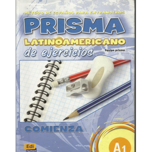 Prisma Latinoamericano de ejercicios A1 Prisma Latinoamericano de ejercicios A1