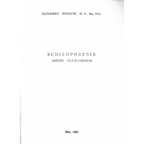 Schizophrenia Artistic self expression Marinov Schizophrenia Artistic self expression Marinov
