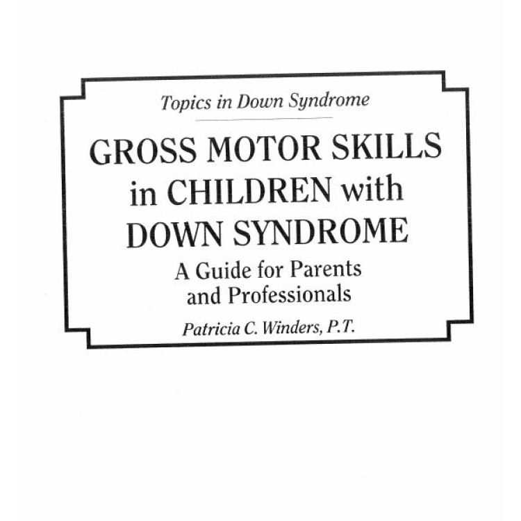 Gross Motor Skills in Children with down syndrome